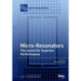 Micro-Resonators The Quest for Superior Performance