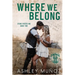 Where We Belong