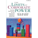 The Limits of Corporate Power: Existing Constraints on the Exercise of Corporate Discretion