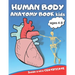 Human body anatomy book kids: Human body anatomy book, Human body anatomy coloring book for kids ages 4-8, anatomy coloring book, anatomy coloring b