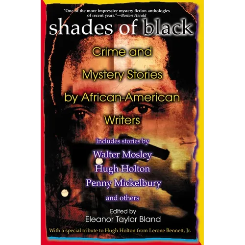 Shades of Black: Crime and Mystery Stories by African-American Authors