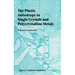 The Plastic Anisotropy in Single Crystals and Polycrystalline Metals