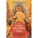 The Final Triumph of God: Jesus, the Eyewitnesses, and the Resurrection of the Body in 1 Corinthians 15