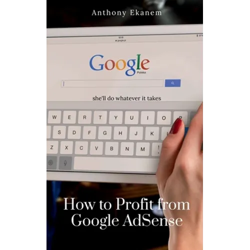 How to Profit from Google AdSense