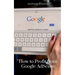 How to Profit from Google AdSense