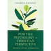 Positive Psychology in Christian Perspective: Foundations, Concepts, and Applications