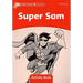 Dolphin Readers: Level 2: 425-Word Vocabularysuper Sam Activity Book
