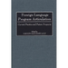 Foreign Language Program Articulation: Current Practice and Future Prospects