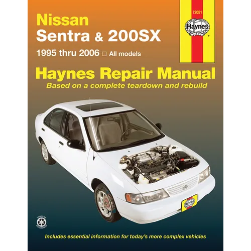 Nissan Sentra & 200sx 1995 Thru 2006 Haynes Repair Manual: 1995 Thru 2006