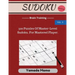 Sudoku: Brain Training Vol. 4: Include 500 Puzzles Very Hard Level