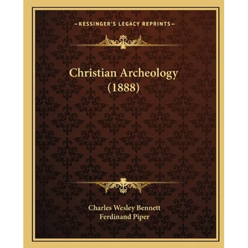 Christian Archeology (1888)