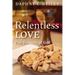 Relentless Love: The Tenacity of God