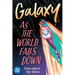 Galaxy 2: As the World Falls Down