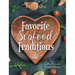 Favorite Seafood Traditions and More!