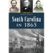 South Carolina in 1865
