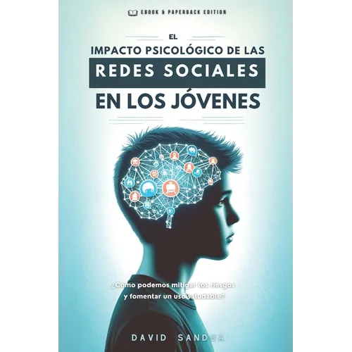 El Impacto Psicológico de Las Redes Sociales En Los Jóvenes