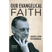 Our Evangelical Faith