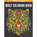 Wolf Coloring Book: Amazing Wolves Designs for Stress Relief, Relaxation and Inspiration
