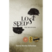 Lost Seeds: The Beginning