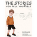 The Stories You Tell Yourself