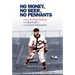 No Money, No Beer, No Pennants: The Cleveland Indians and Baseball in the Great Depression