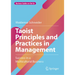 Taoist Principles and Practices in Management: Success in a Multicultural Business
