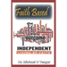 Faith Based Outcome Independent: Living By Faith