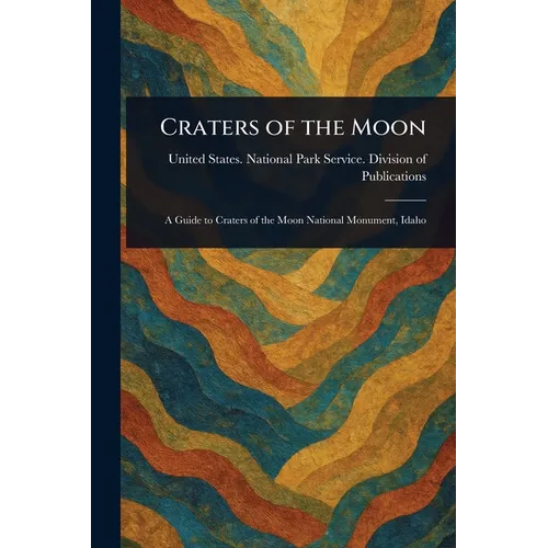 Craters of the Moon - Paperback