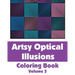 Artsy Optical Illusions Coloring Book