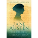 Jane Austen: The Life of a Literary Titan