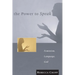 The Power to Speak