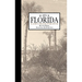 Florida, St. John and Ocklawaha Rivers