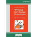 Writing for Social Scientists: How to Start and Finish Your Thesis, Book, or Article: Second Edition (Chicago Guides to Writing, Editing and Publishin