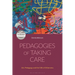 Pedagogies of Taking Care: Art, Pedagogy and the Gift of Otherness