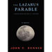 The Lazarus Parable: A Revelation for the 21st Century