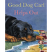 Good Dog Carl Helps Out Board Book