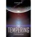 The Tempering