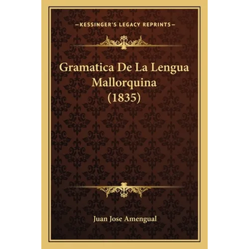 Gramatica De La Lengua Mallorquina (1835)