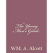 The Young Man's Guide