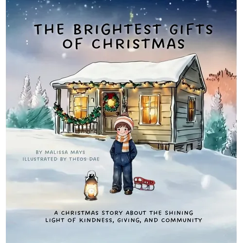 The Brightest Gifts of Christmas