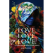 Love. Love. Love. a collection of mindfulness poetry: To love is to be kind
