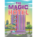 The Magic Hotel