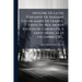 Histoire De La Vie Ãdifiante De Madame Louise-marie De France, Tante Du Roi, Morte Religieuse CarmÃ(c)lite, Ã Saint-denis, Le 23 DÃ(c)cemb