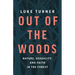 Out of the Woods: Nature, Sexuality, and Faith in the Forest