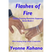 Flashes of Fire: Flynn's Crossing Romantic Suspense Series Book 2