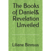 The Books of Daniel & Revelation unveiled