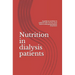 Nutrition in dialysis patients: A guide to nutrition in patients with chronic renal failure undergoing dialysis treatment