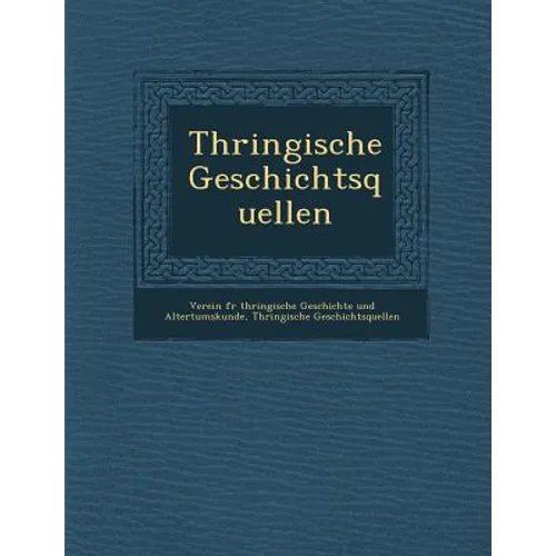 Th�ringische Geschichtsquellen
