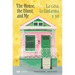 The House, the Ghost, and Me / La Casa, La Fantasma Y Yo
