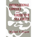 International Conflict and Collective Security